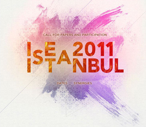 17th International Symposium on Electronic Art: ISEA2011 Istanbul :: September 14 – 21, 2011 :: Istanbul, Turkey :: CALL FOR...